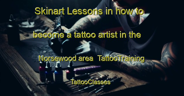 Skinart Lessons in how to become a tattoo artist in the Norsewood area | TattooTraining | TattooClasses | SkinartTraining-New Zealand