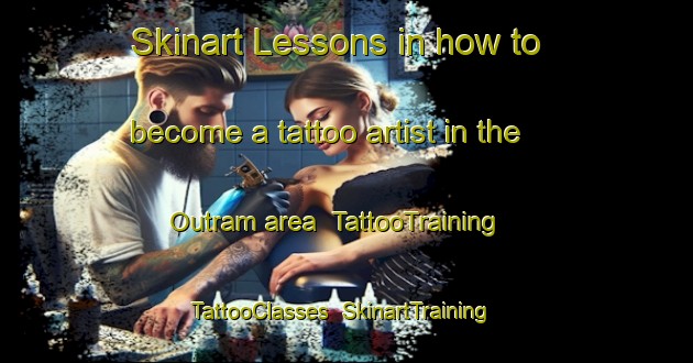 Skinart Lessons in how to become a tattoo artist in the Outram area | TattooTraining | TattooClasses | SkinartTraining-New Zealand
