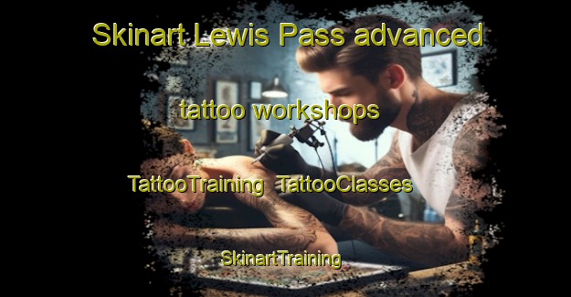 Skinart Lewis Pass advanced tattoo workshops | TattooTraining | TattooClasses | SkinartTraining-New Zealand