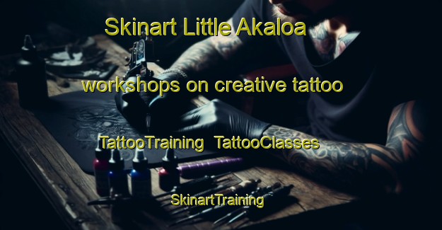 Skinart Little Akaloa workshops on creative tattoo | TattooTraining | TattooClasses | SkinartTraining-New Zealand