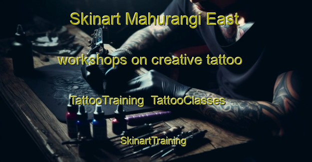 Skinart Mahurangi East workshops on creative tattoo | TattooTraining | TattooClasses | SkinartTraining-New Zealand