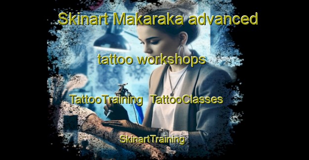 Skinart Makaraka advanced tattoo workshops | TattooTraining | TattooClasses | SkinartTraining-New Zealand
