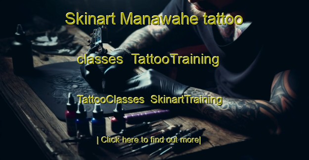 Skinart Manawahe tattoo classes | TattooTraining | TattooClasses | SkinartTraining-New Zealand