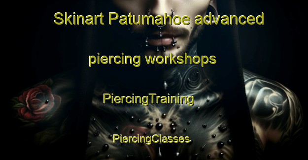 Skinart Patumahoe advanced piercing workshops | PiercingTraining | PiercingClasses | SkinartTraining-New Zealand