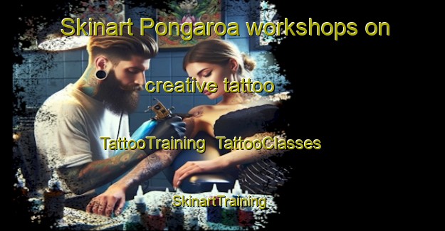 Skinart Pongaroa workshops on creative tattoo | TattooTraining | TattooClasses | SkinartTraining-New Zealand