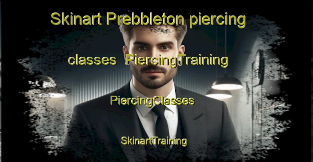 Skinart Prebbleton piercing classes | PiercingTraining | PiercingClasses | SkinartTraining-New Zealand
