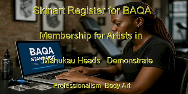 Skinart Register for BAQA Membership for Artists in Manukau Heads - Demonstrate Professionalism | Body Art Qualification Authority | BAQA-New Zealand