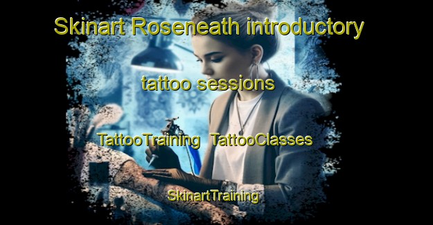 Skinart Roseneath introductory tattoo sessions | TattooTraining | TattooClasses | SkinartTraining-New Zealand