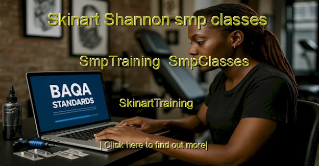 Skinart Shannon smp classes | SmpTraining | SmpClasses | SkinartTraining-New Zealand