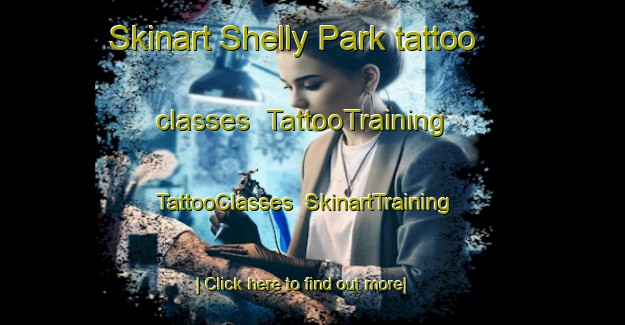 Skinart Shelly Park tattoo classes | TattooTraining | TattooClasses | SkinartTraining-New Zealand