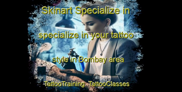 Skinart Specialize in specialize in your tattoo style in Bombay area | TattooTraining | TattooClasses | SkinartTraining-New Zealand
