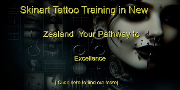 Skinart Tattoo Training in New Zealand | Your Pathway to Excellence-New Zealand