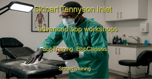 Skinart Tennyson Inlet advanced bbp workshops | BbpTraining | BbpClasses | SkinartTraining-New Zealand
