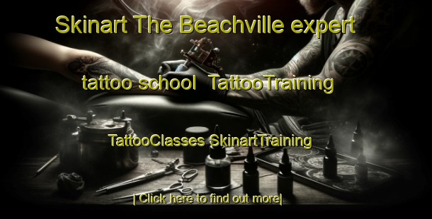 Skinart The Beachville expert tattoo school | #TattooTraining #TattooClasses #SkinartTraining-New Zealand