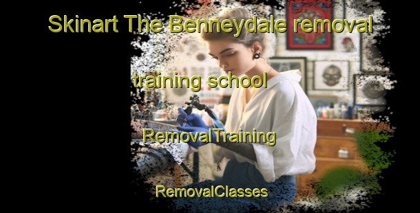 Skinart The Benneydale removal training school | RemovalTraining | RemovalClasses | SkinartTraining-New Zealand