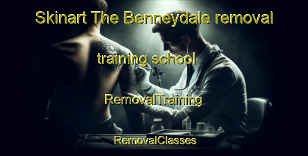 Skinart The Benneydale removal training school | RemovalTraining | RemovalClasses | SkinartTraining-New Zealand