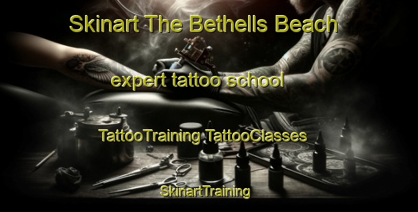 Skinart The Bethells Beach expert tattoo school | #TattooTraining #TattooClasses #SkinartTraining-New Zealand