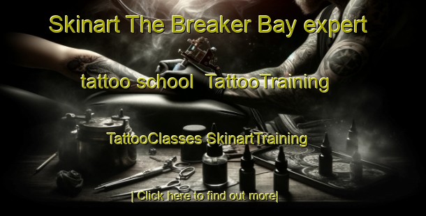 Skinart The Breaker Bay expert tattoo school | #TattooTraining #TattooClasses #SkinartTraining-New Zealand