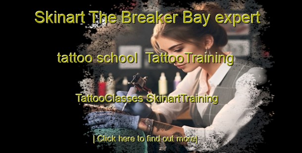 Skinart The Breaker Bay expert tattoo school | #TattooTraining #TattooClasses #SkinartTraining-New Zealand