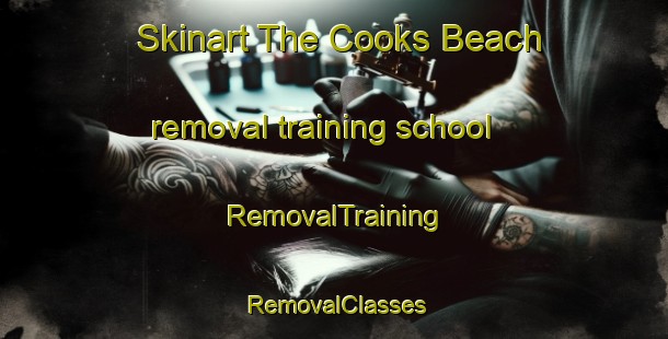 Skinart The Cooks Beach removal training school | RemovalTraining | RemovalClasses | SkinartTraining-New Zealand