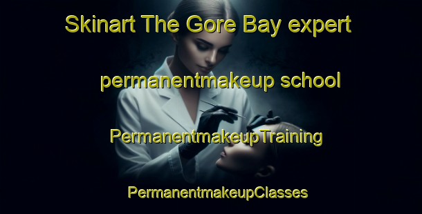 Skinart The Gore Bay expert permanentmakeup school | PermanentmakeupTraining | PermanentmakeupClasses | SkinartTraining-New Zealand