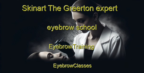 Skinart The Greerton expert eyebrow school | EyebrowTraining | EyebrowClasses | SkinartTraining-New Zealand