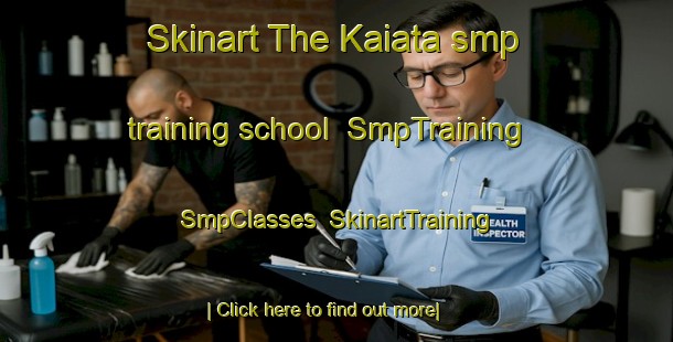 Skinart The Kaiata smp training school | SmpTraining | SmpClasses | SkinartTraining-New Zealand