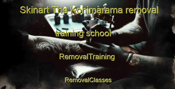 Skinart The Kohimarama removal training school | RemovalTraining | RemovalClasses | SkinartTraining-New Zealand
