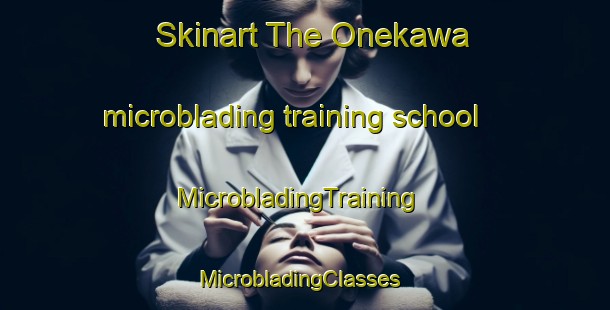 Skinart The Onekawa microblading training school | MicrobladingTraining | MicrobladingClasses | SkinartTraining-New Zealand