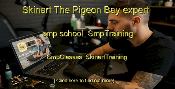 Skinart The Pigeon Bay expert smp school | SmpTraining | SmpClasses | SkinartTraining-New Zealand