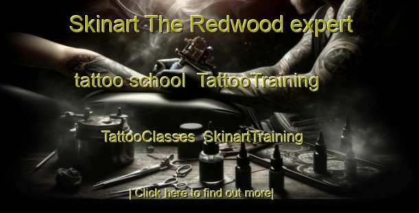 Skinart The Redwood expert tattoo school | TattooTraining | TattooClasses | SkinartTraining-New Zealand