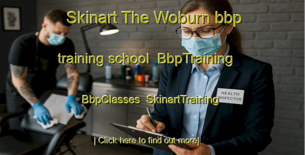 Skinart The Woburn bbp training school | BbpTraining | BbpClasses | SkinartTraining-New Zealand
