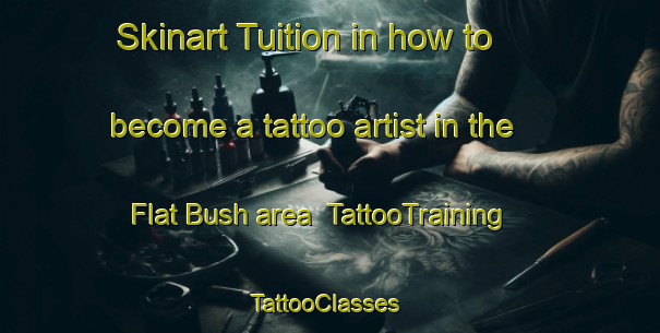 Skinart Tuition in how to become a tattoo artist in the Flat Bush area | TattooTraining | TattooClasses | SkinartTraining-New Zealand