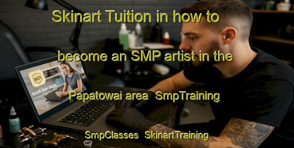 Skinart Tuition in how to become an SMP artist in the Papatowai area | SmpTraining | SmpClasses | SkinartTraining-New Zealand