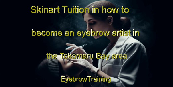 Skinart Tuition in how to become an eyebrow artist in the Tokomaru Bay area | EyebrowTraining | EyebrowClasses | SkinartTraining-New Zealand