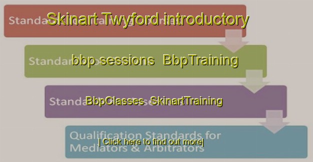 Skinart Twyford introductory bbp sessions | BbpTraining | BbpClasses | SkinartTraining-New Zealand