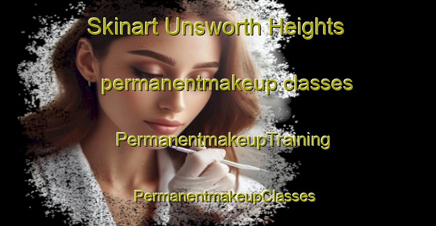 Skinart Unsworth Heights permanentmakeup classes | PermanentmakeupTraining | PermanentmakeupClasses | SkinartTraining-New Zealand