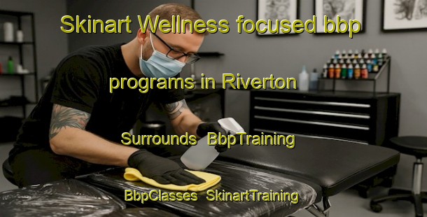 Skinart Wellness-focused bbp programs in Riverton   Surrounds | BbpTraining | BbpClasses | SkinartTraining-New Zealand