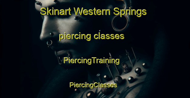 Skinart Western Springs piercing classes | PiercingTraining | PiercingClasses | SkinartTraining-New Zealand