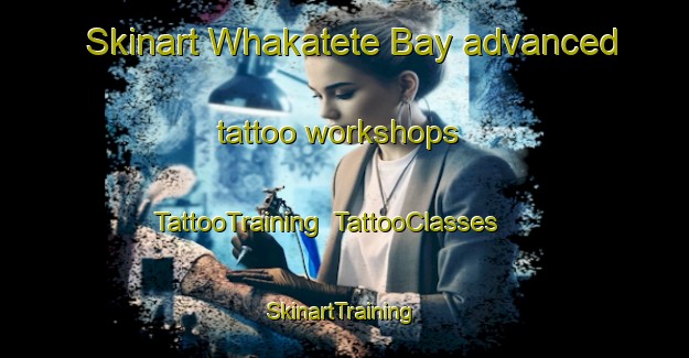 Skinart Whakatete Bay advanced tattoo workshops | TattooTraining | TattooClasses | SkinartTraining-New Zealand